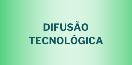 DIFUSÃO TECNOLÓGICA